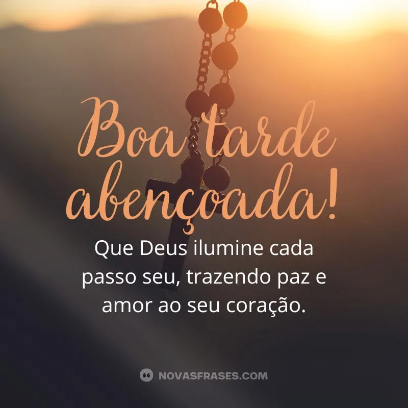frases de boa tarde abençoada para whatsapp
