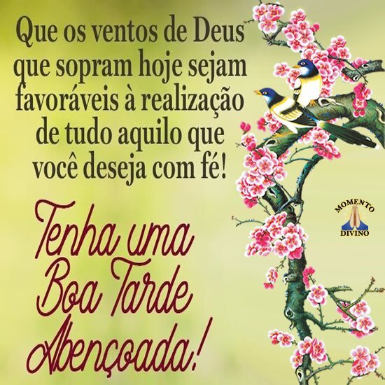 boa tarde abençoada deus
