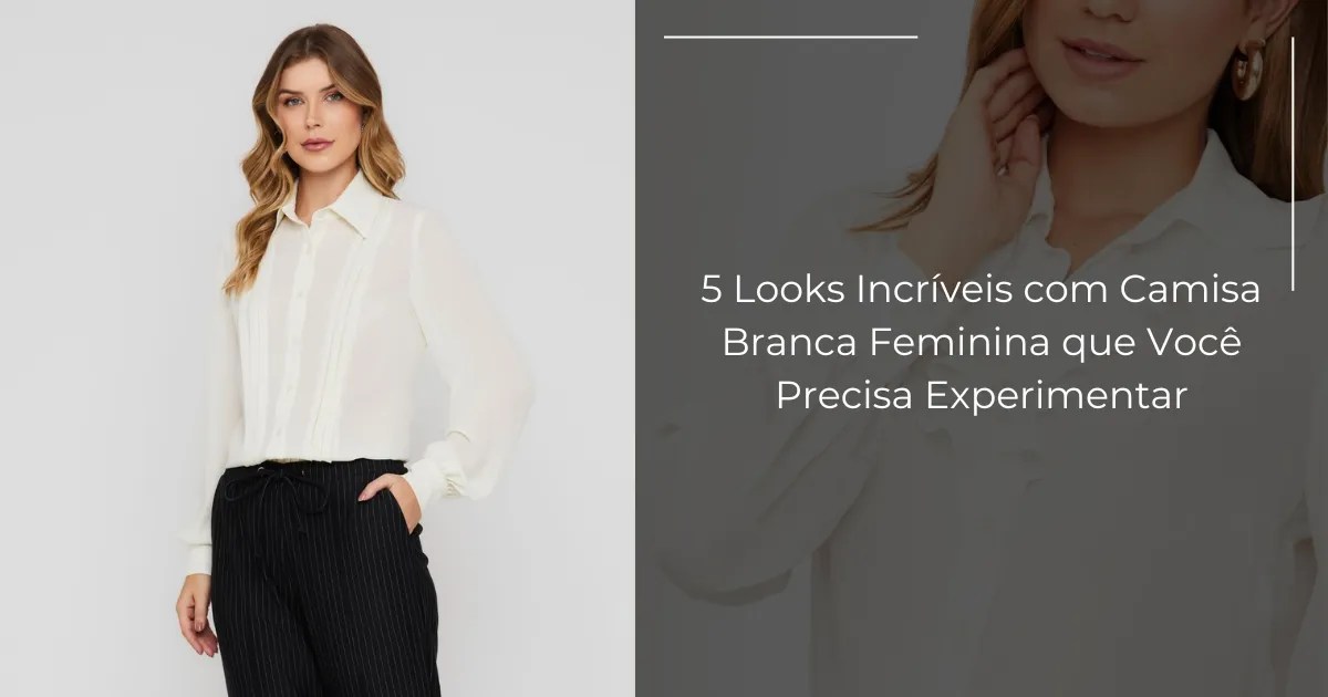 blusa branca para trabalhar