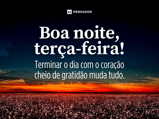 pensamentos para terça à noite