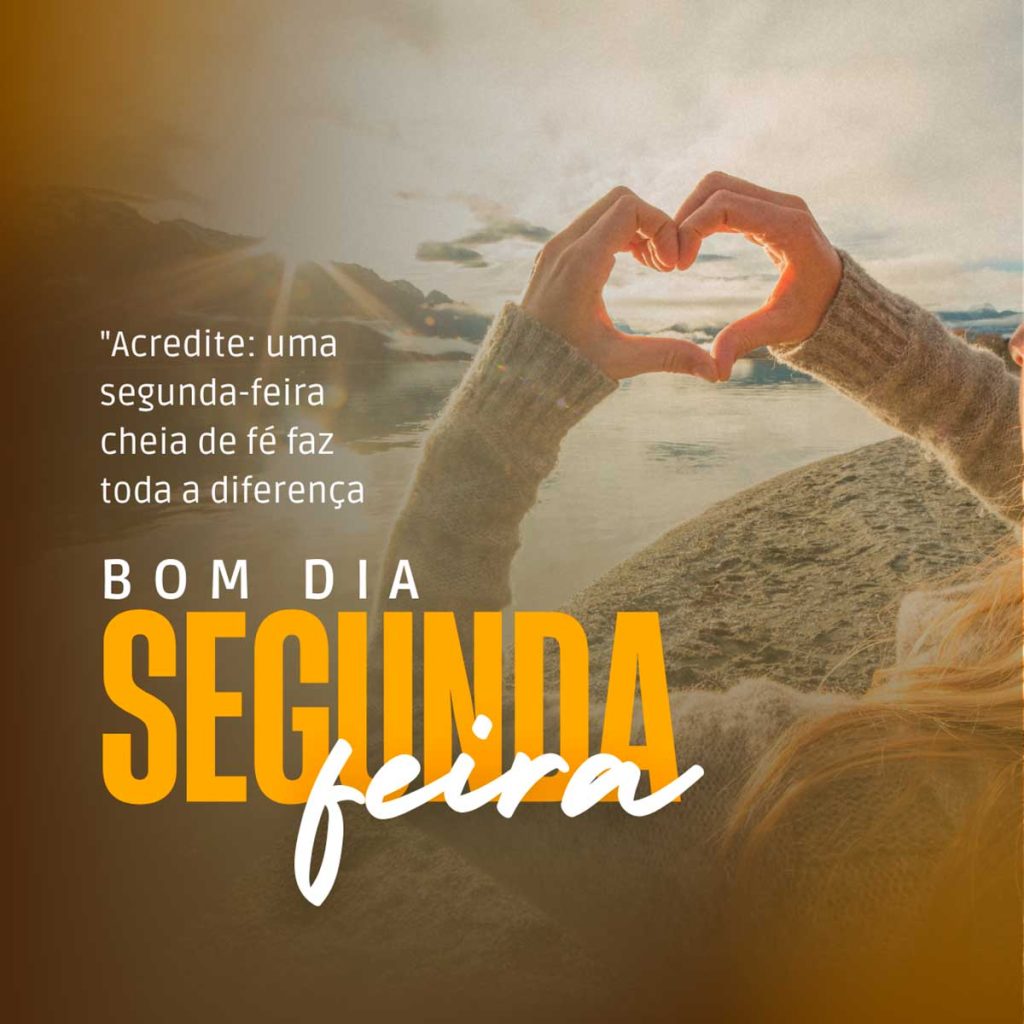 bom dia segunda-feira abençoada