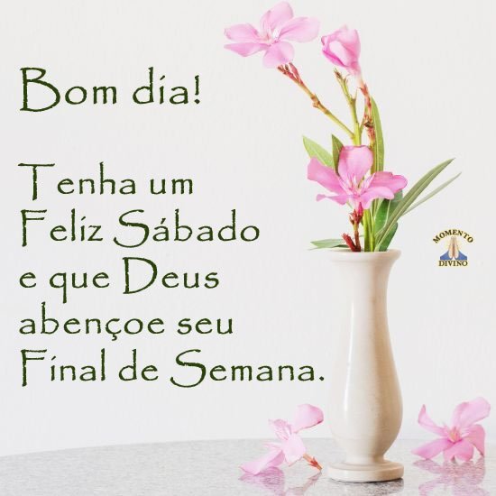 bom dia e bom sábado