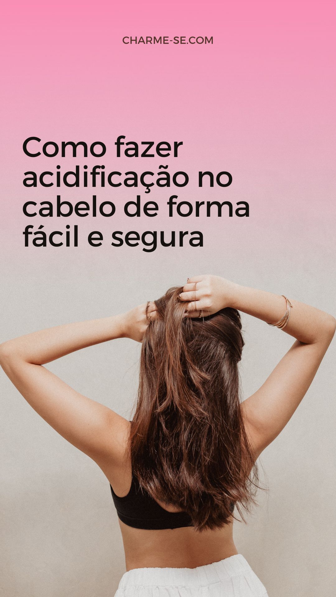 como fazer acidificação no cabelo