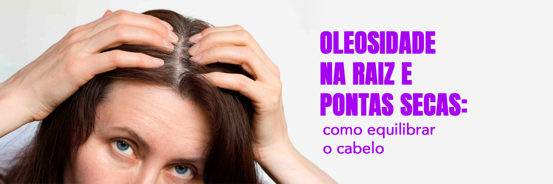 como tirar oleosidade do cabelo em 5 minutos