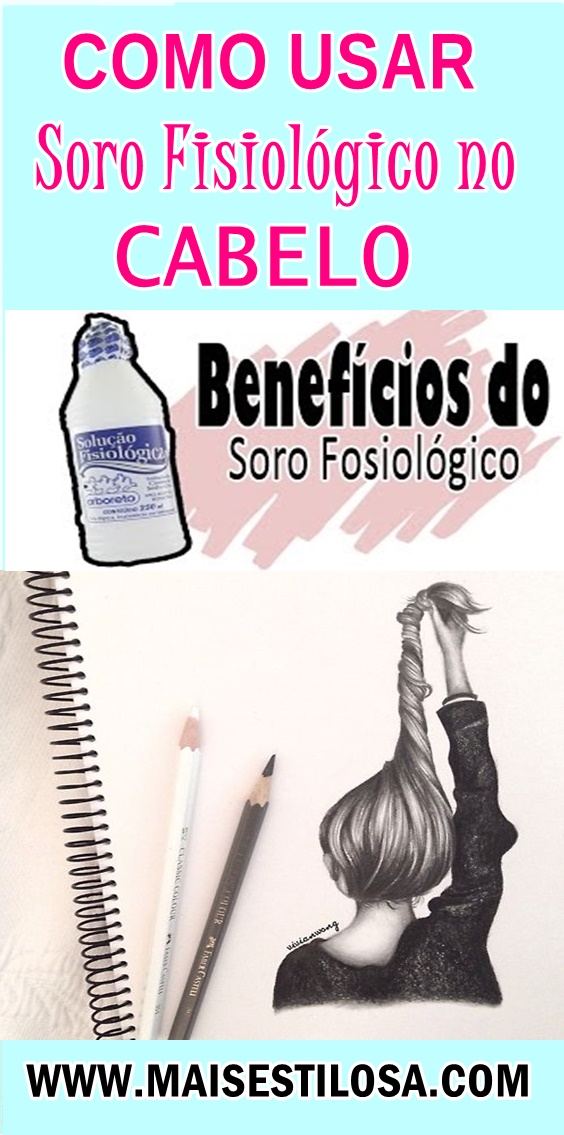 benefícios soro fisiológico cabelo