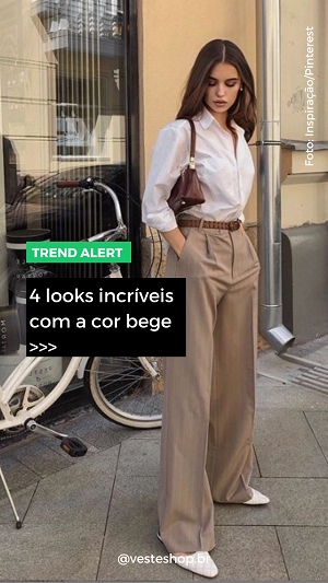 looks com calça bege feminina