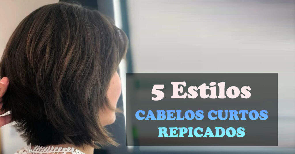 Cabelo Curto Repicado: Dicas para Cuidar e Estilizar em Casa