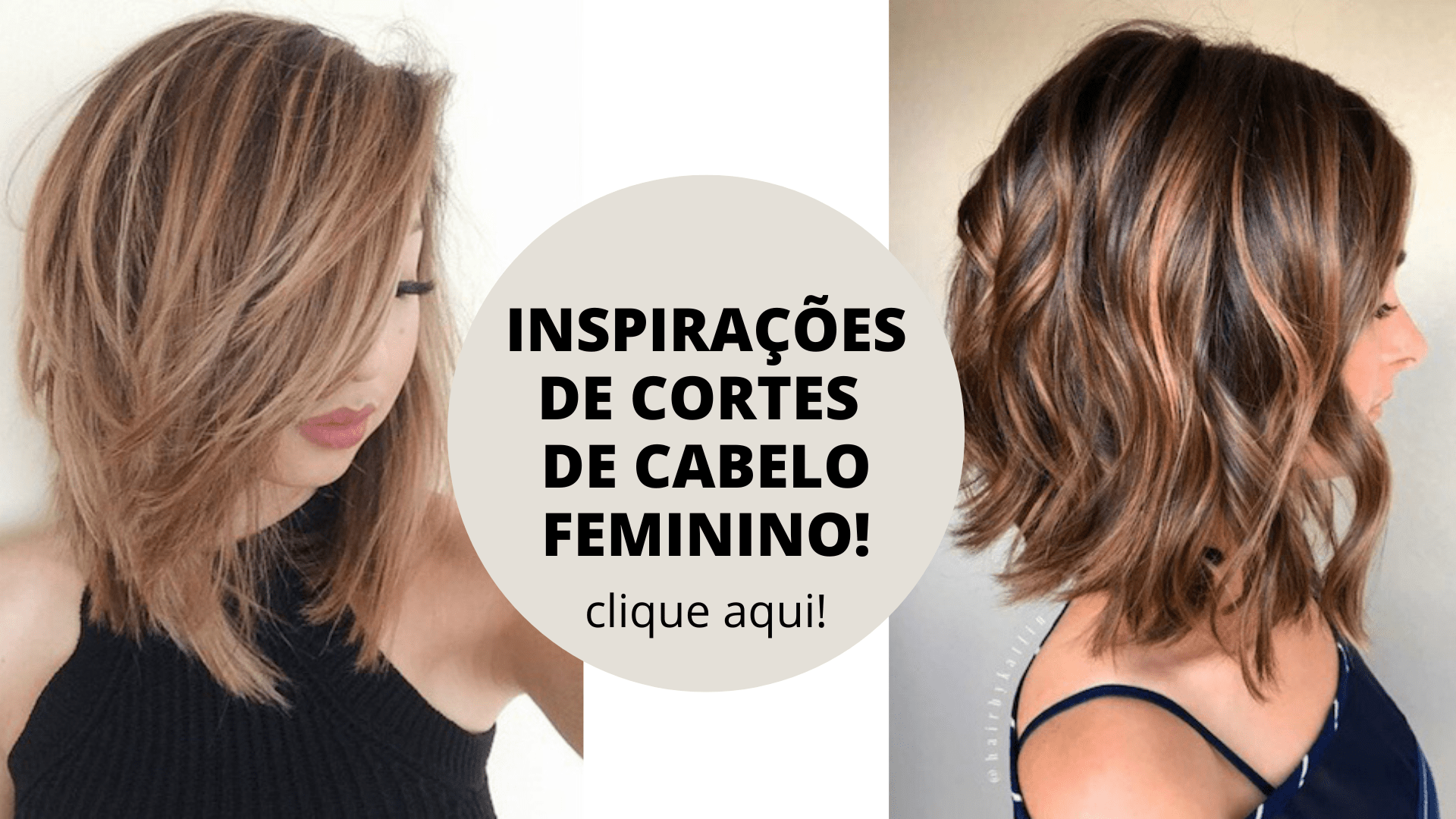 ideias de cortes de cabelo feminino para se inspirar