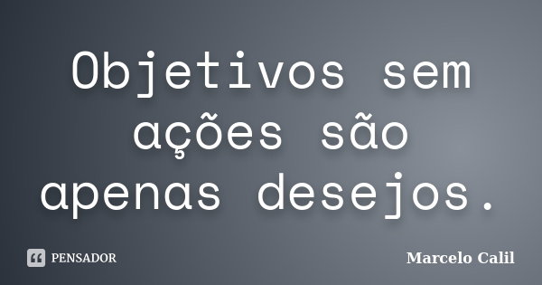 frases curtas para objetivo de vida