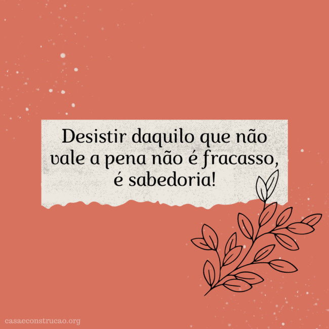 Frases de sabedoria que vão mudar sua forma de ver a vida