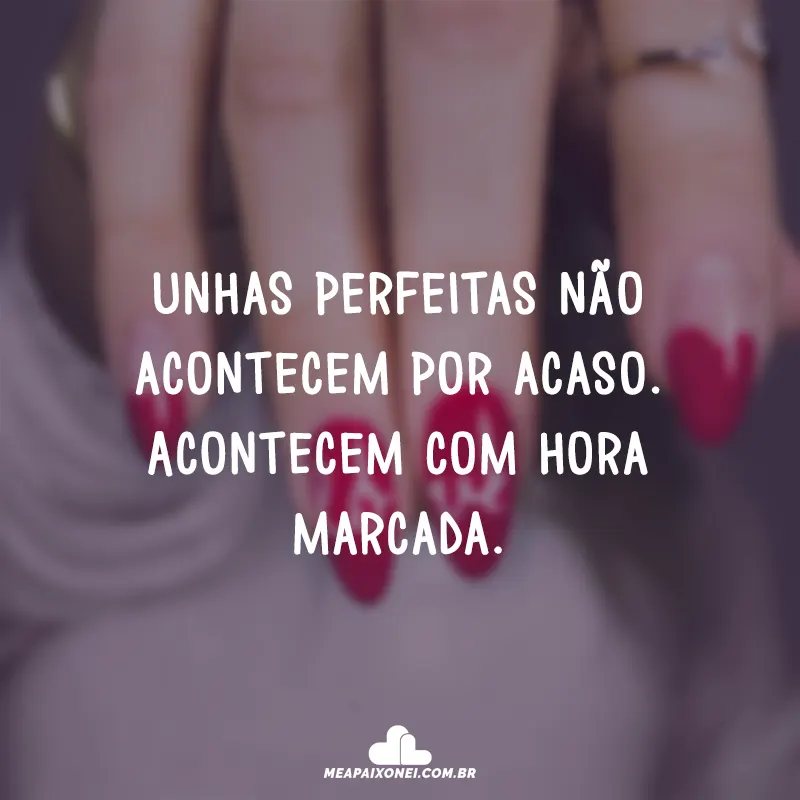 manicure frases de impacto