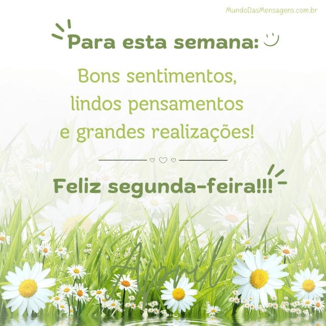desejos de ótima semana