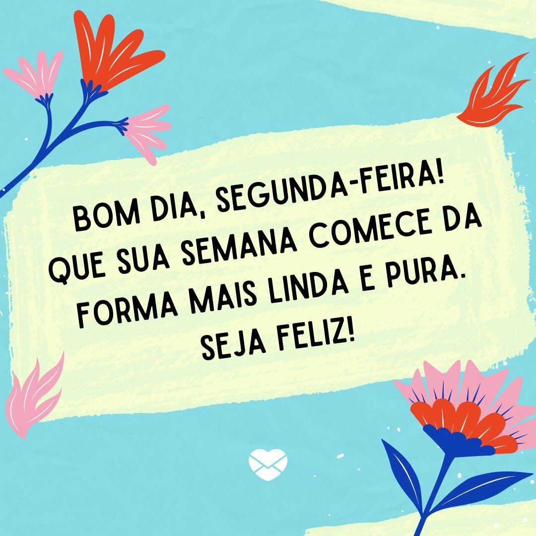 mensagens de motivação para segunda-feira