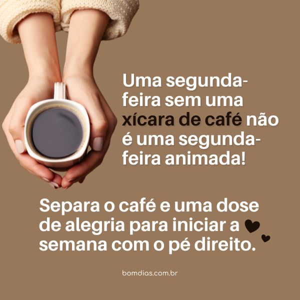 frases de bom dia para WhatsApp segunda