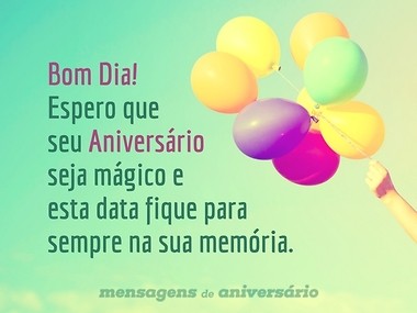 frases de bom dia de aniversário