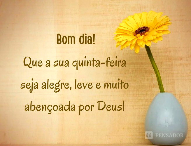 mensagem de bom dia para quinta-feira para amigos