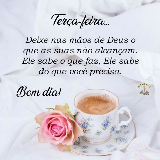 mensagem de bom dia para terça-feira religiosa
