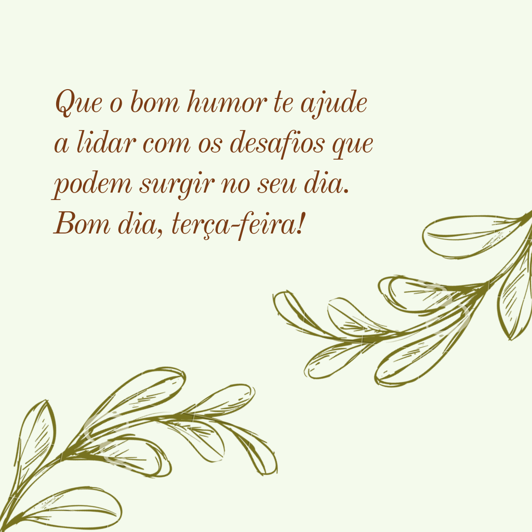 reflexão bom dia terça-feira