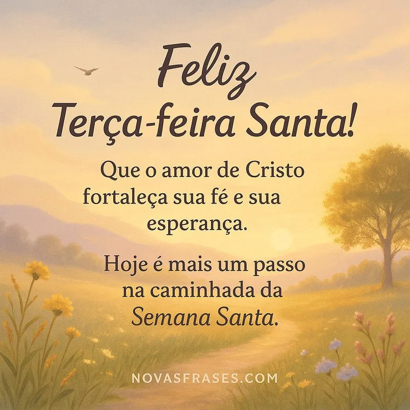 mensagens de bom dia para terça-feira para amigos