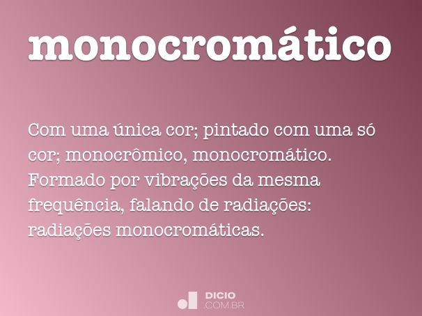 monocromáticas
