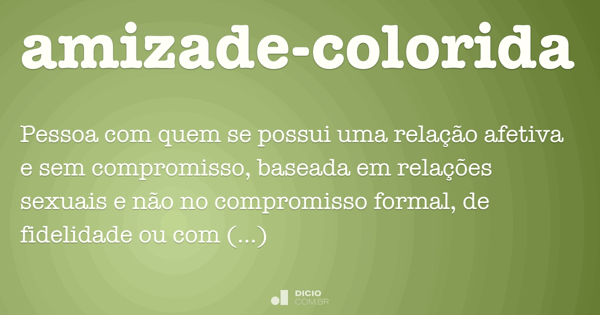 exemplos de amizade colorida que deram certo
