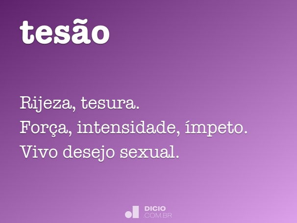 o que significa tesão