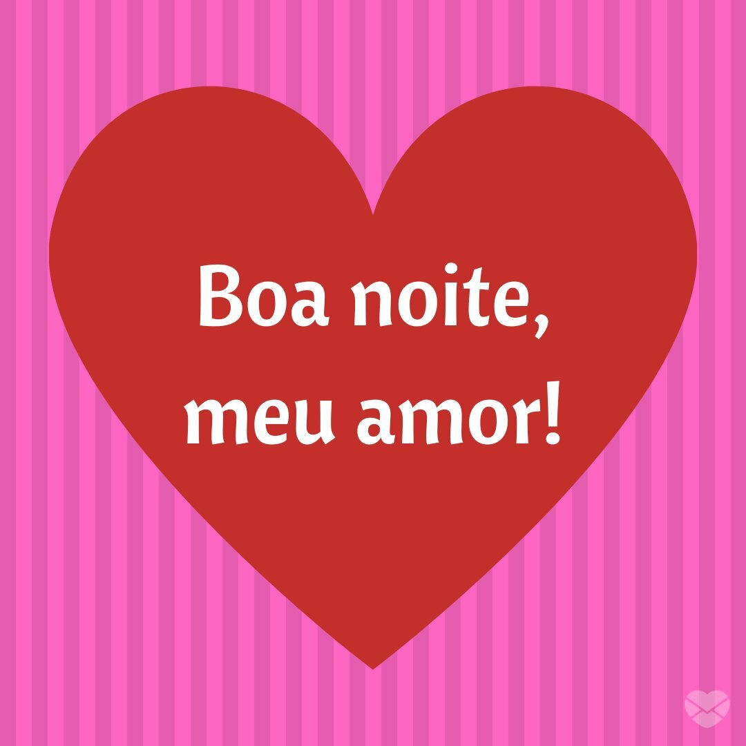 boa noite meu amor