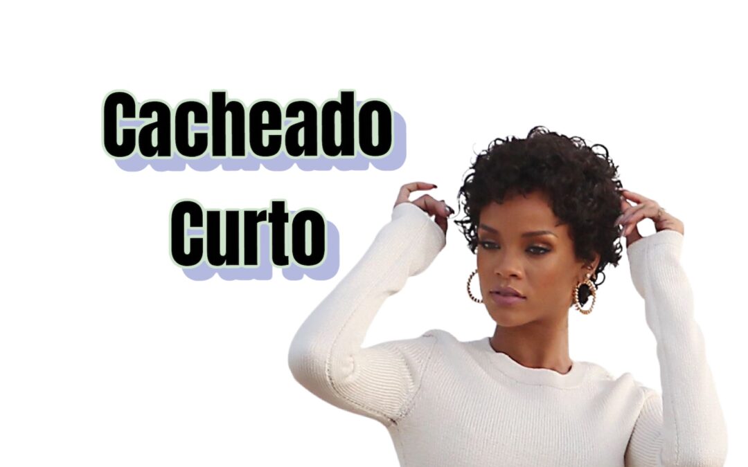 como cuidar de cabelo cacheado curto