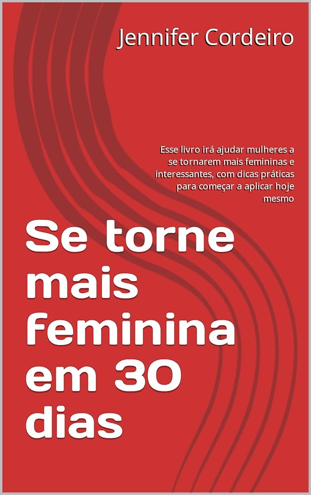 como realçar a feminilidade