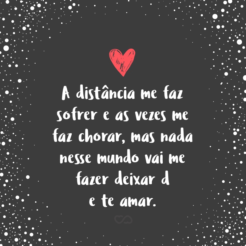 status para namorado a distância
