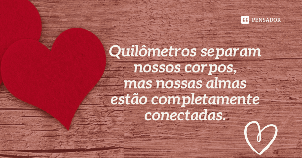 mensagens de amor para namorado distante