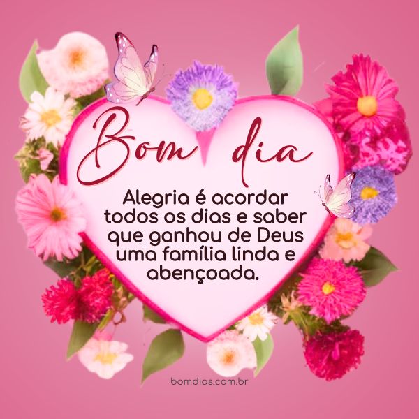 frases de bom dia para família