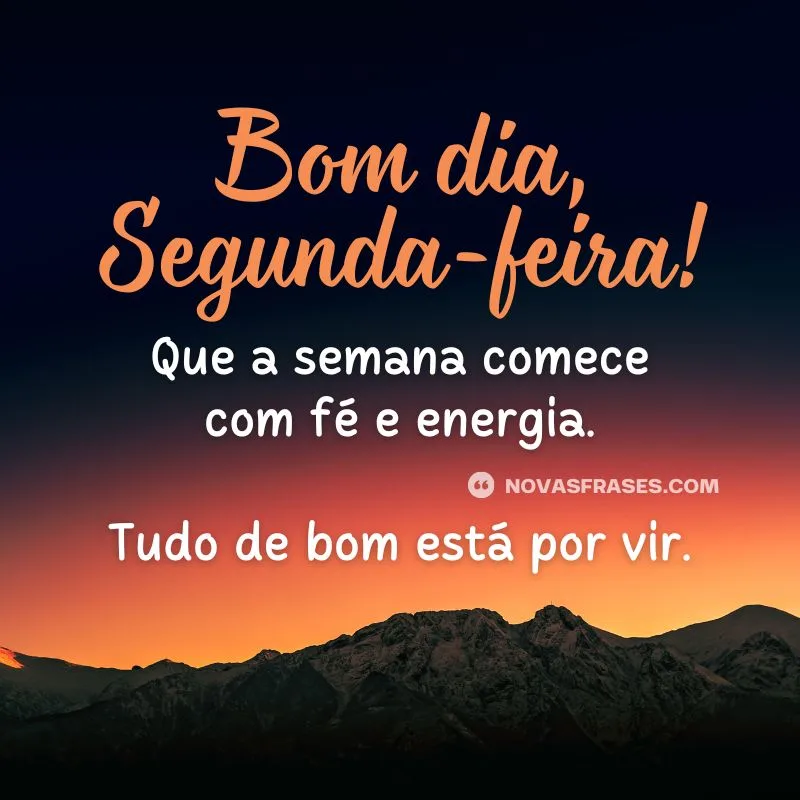 mensagem de bom dia segunda feira