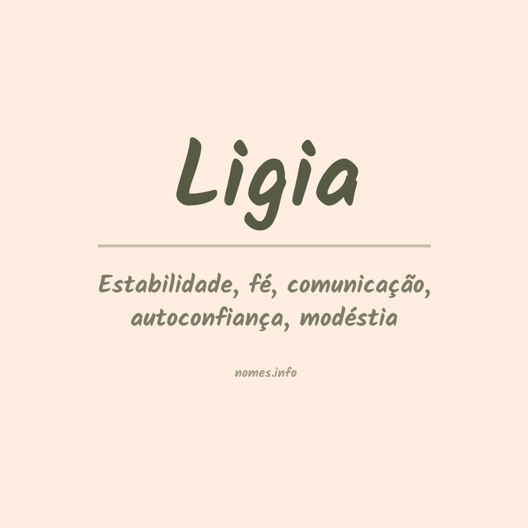 características nome Lígia